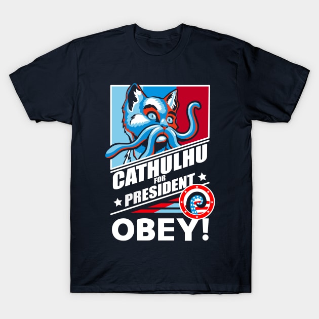 Cathulhu for President T-Shirt by RickThompson